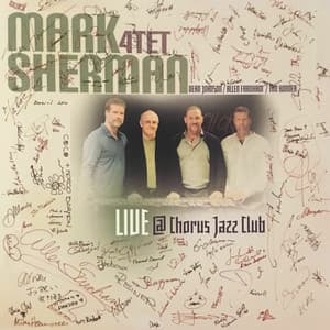 The Mark Sherman 4tet Live @ Chorus Jazz Club - Mark Sherman