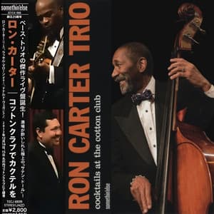 Cocktails at the Cotton Club - Ron Carter