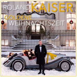 Goldene Weihnachtszeit - Roland Kaiser