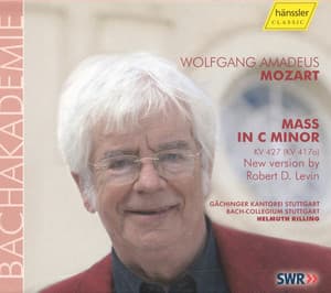 Mozart: Mass No. 18 in C Minor, K. 427 "Great" - Wolfgang Amadeus Mozart