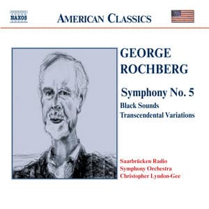 Rochberg: Symphony No. 5 / Black Sounds - George Rochberg