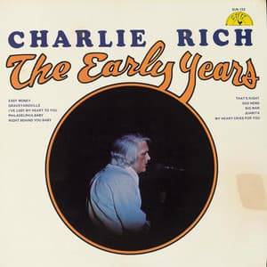 The Early Years - Charlie Rich
