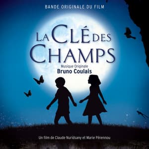 La clé des champs - Bruno Coulais