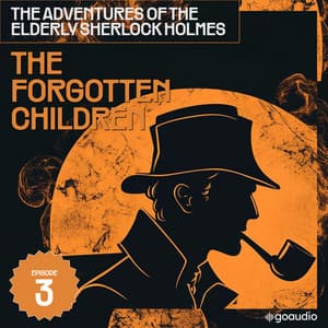 The Forgotten Children - Sherlock Holmes (English)