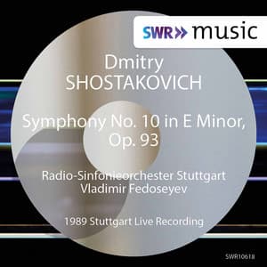 Shostakovich: Symphony No. 10 in E Minor, Op. 93 - Dmitri Shostakovich