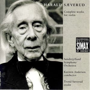 Harald Saeverud - Complete Works for Violin - Harald Sæverud