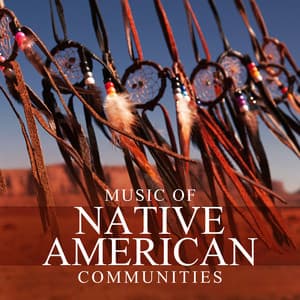 Music of Native American Communities - Native World Group