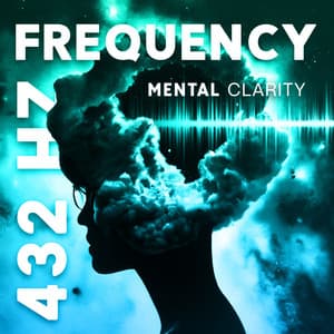 432 Hz Frequency Mental Clarity - Calming Sounds
