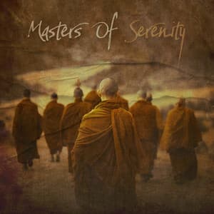 Masters Of Serenity: The Zen Way, Calm Meditation, Relaxed Evenings, Gentle Minds - Exploring Noises
