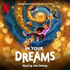 In Your Dreams - John Debney
