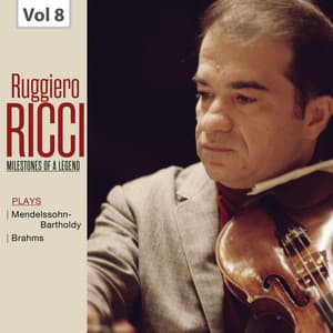 Milestones of a Legend: Ruggiero Ricci, Vol. 8 - Ruggiero Ricci