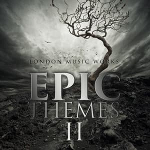 Epic Themes II - London Music Works
