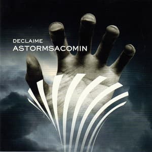 Astormsacomin' - Declaime
