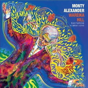 Wareika Hill Rastamonk Vibrations - Monty Alexander
