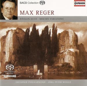 Reger, M.: Variations and Fugue On A Theme of Mozart / 4 Tondichtungen Nach Arnold Bocklin - Max Reger