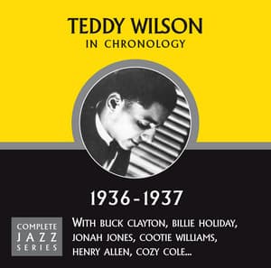 Complete Jazz Series 1936 - 1937 - Teddy Wilson