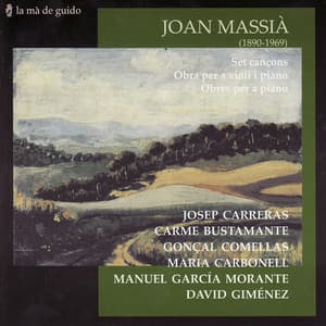 Joan Massià: Seven songs / Violin and piano works - José Carreras