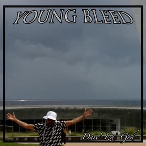 Dare' Iza' God - Young Bleed