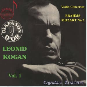 Leonid Kogan, Vol. 1: Brahms & Mozart Violin Concertos - Leonid Kogan