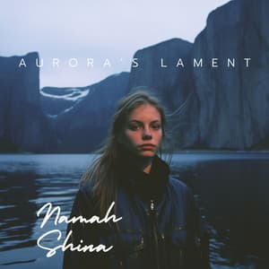 Aurora’s Lament: Between Light and Shadow - Namah Shina