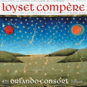 Compère: Magnificat, Motets & Chansons - Loyset Compère