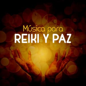 Música para Reiki y Paz - Musica Reiki