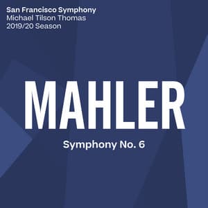 Mahler: Symphony No. 6 - Gustav Mahler