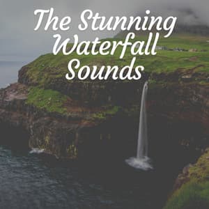 The Stunning Waterfall Sounds - Babbling Brook