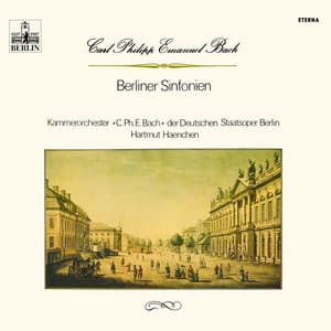 Bach: Berlin Symphonies - Carl Philipp Emanuel Bach