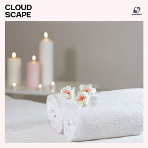 Cloudscape: Relaxing Music for Spa - Spa & Relaxation