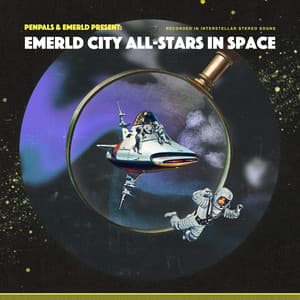 EMERLD City All-Stars In Space - PENPALS