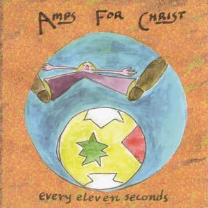 Every Eleven Seconds - Amps For Christ