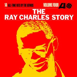 The Ray Charles Story Volume 4 - Ray Charles