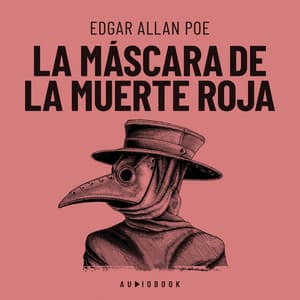 La máscara de la muerte roja - Edgar Allan Poe