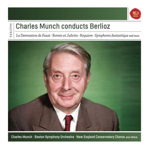 Charles Munch Conducts Berlioz - Hector Berlioz
