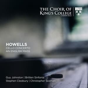 Howells: Cello Concerto, An English Mass - Herbert Howells