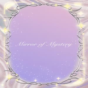 Mirror of Mystery - Relaxing Piano Music