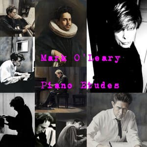Piano Etudes - Mark O'Leary