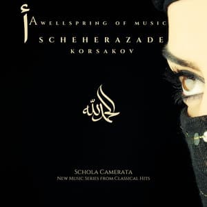 A Well Spring of Music - Scheherazade - Korsakov - New Music Series from Cassical Hits - Classical Hits
