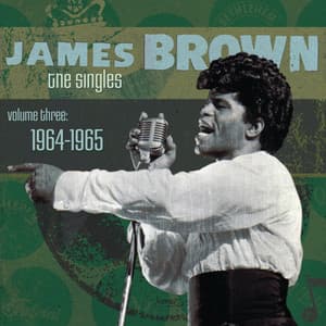 The Singles Vol. 3: 1964-1965 - James Brown