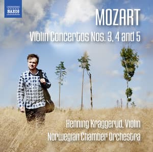 Mozart: Violin Concertos Nos. 3, 4 & 5 - Wolfgang Amadeus Mozart