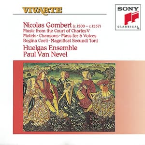 Gombert: Music from the Court of Charles V - Nicolas Gombert