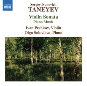 Taneyev, S.I.: Violin Sonata / Piano Music - Sergei Taneyev