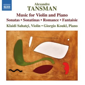 Tansman: Music for Violin & Piano - Alexandre Tansman