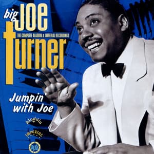 Jumpin' With Joe - Big Joe Turner