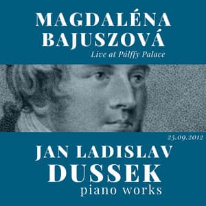 Live at Pálffy Palace: Dussek Piano Works - Jan Ladislav Dussek