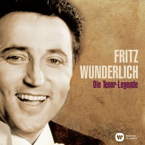 Fritz Wunderlich: Die Tenor-Legende - Fritz Wunderlich