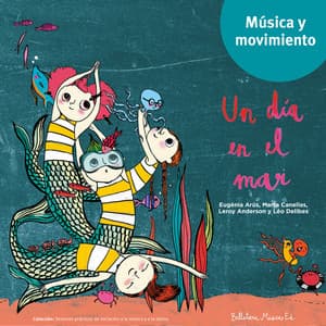 Un día en el mar - Bellaterra Música Ed.