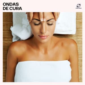 Ondas de Cura - Musica Relaxante