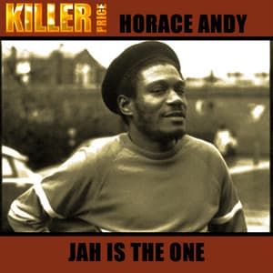 Jah Is the One - Horace Andy